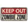 ZOMBIE ZONE - Forex πινακίδα διακόσμησης